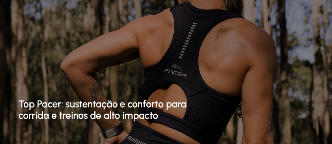 Top Pacer: sustentação e conforto para corrida e treinos de alto impacto