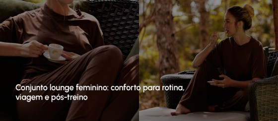 Conjunto lounge feminino: conforto para rotina, viagem e pós-treino