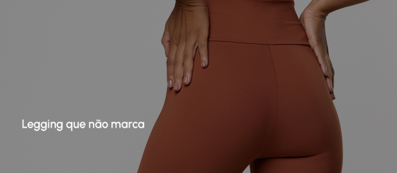 Legging que não marca
